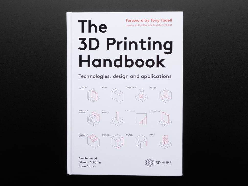 The 3D Printing Handbook