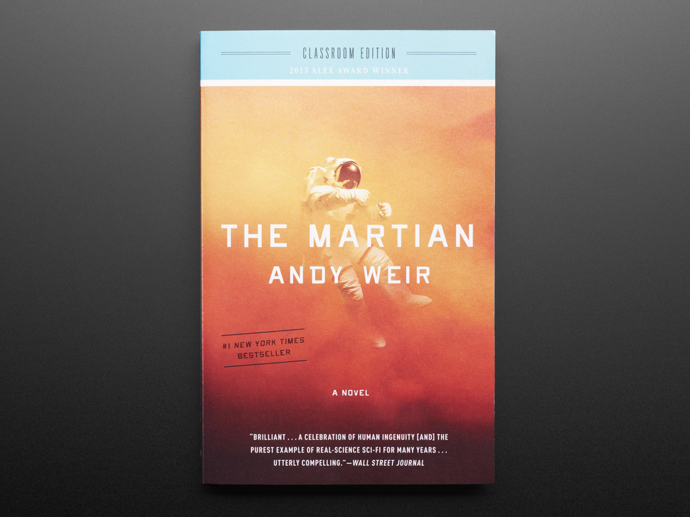 The Martian: A Novel - Classroom Edition