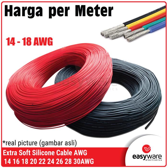 KABEL EXTRA SOFT SILICON AWG HIGH TEMPERATURE KABEL AWG LENTUR 14AWG - 18AWG AWG 14 16 18 [HARGA PER METER]