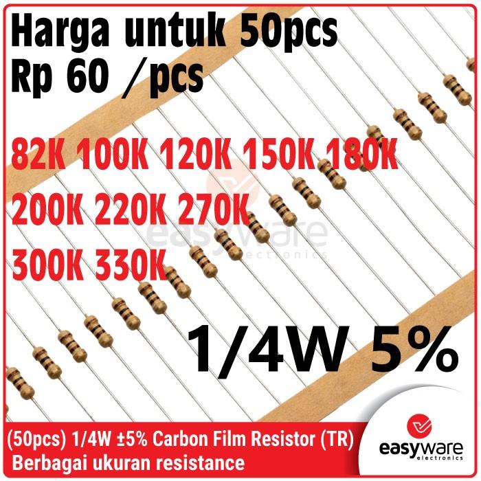 [50 PCS] Carbon Film Resistor 1/4W 5% 0.25W 82K 100K 120K 150K 180K 200K 220K 270K 300K 330K Ohm
