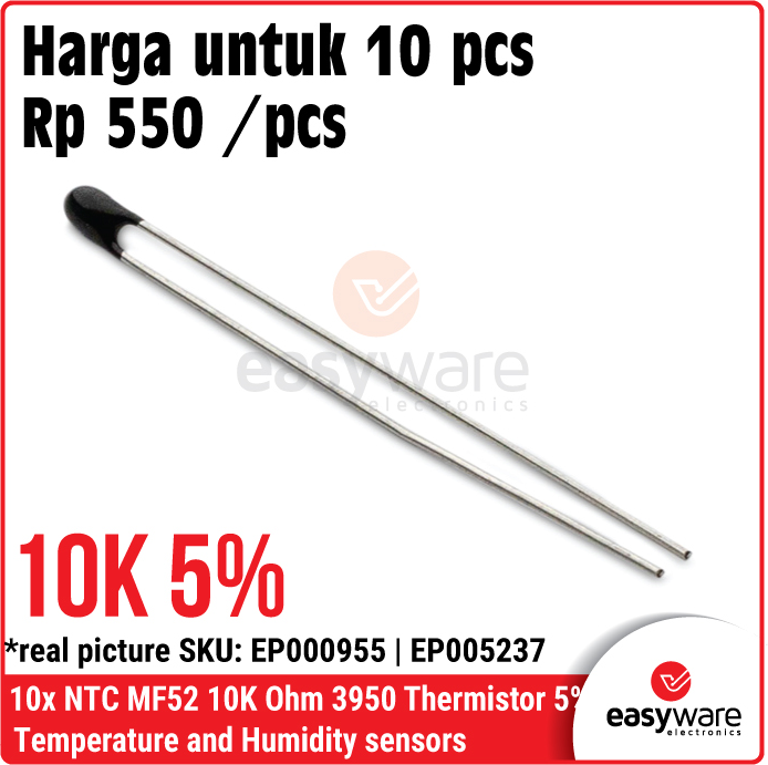 [10 pcs] NTC MF52 10K B3950 1% 5% Thermistor – Sensor Termistor Suhu