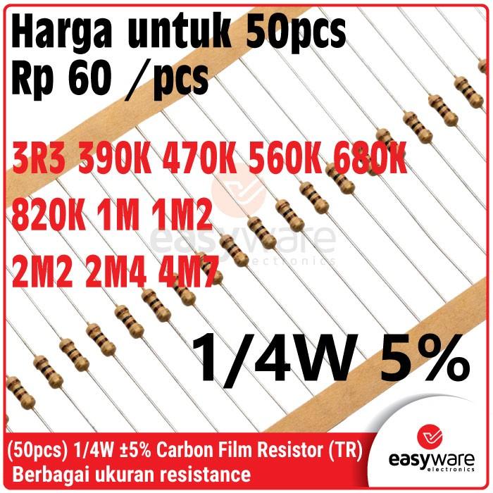 [50 PCS] Carbon Film Resistor 1/4W 5% 0.25W 3R3 390K 470K 560K 680K 820K 1M 1M2 2M2 2M4 4M7 Ohm