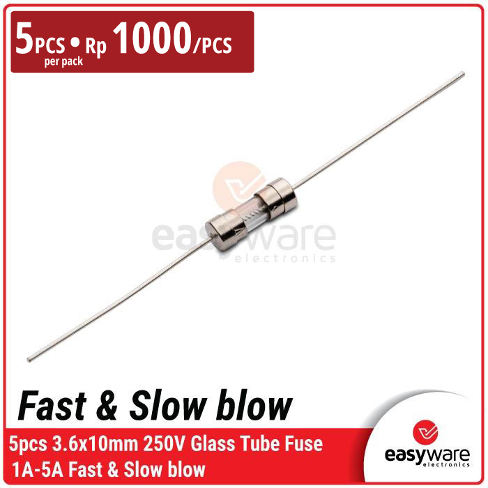 [5 PCS] Glass Tube Fuse 250V – Sekring Kaca Fast Blow &amp; Slow Blow Berbagai Amper 1A, 2A, 3A, 5A