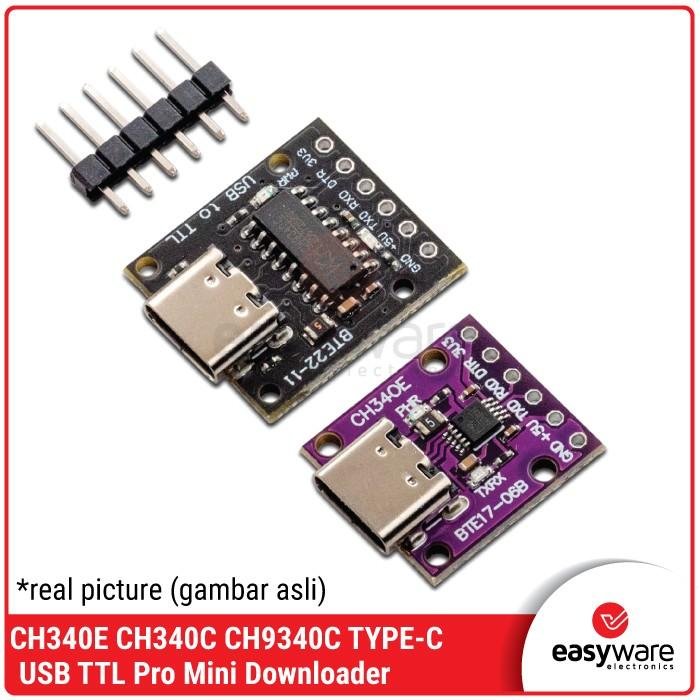 CH340E CH9340C USB to TTL Module Type-C – Pro Mini Downloader Converter Serial High Speed