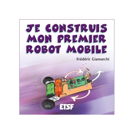 Je construis mon premier robot mobile