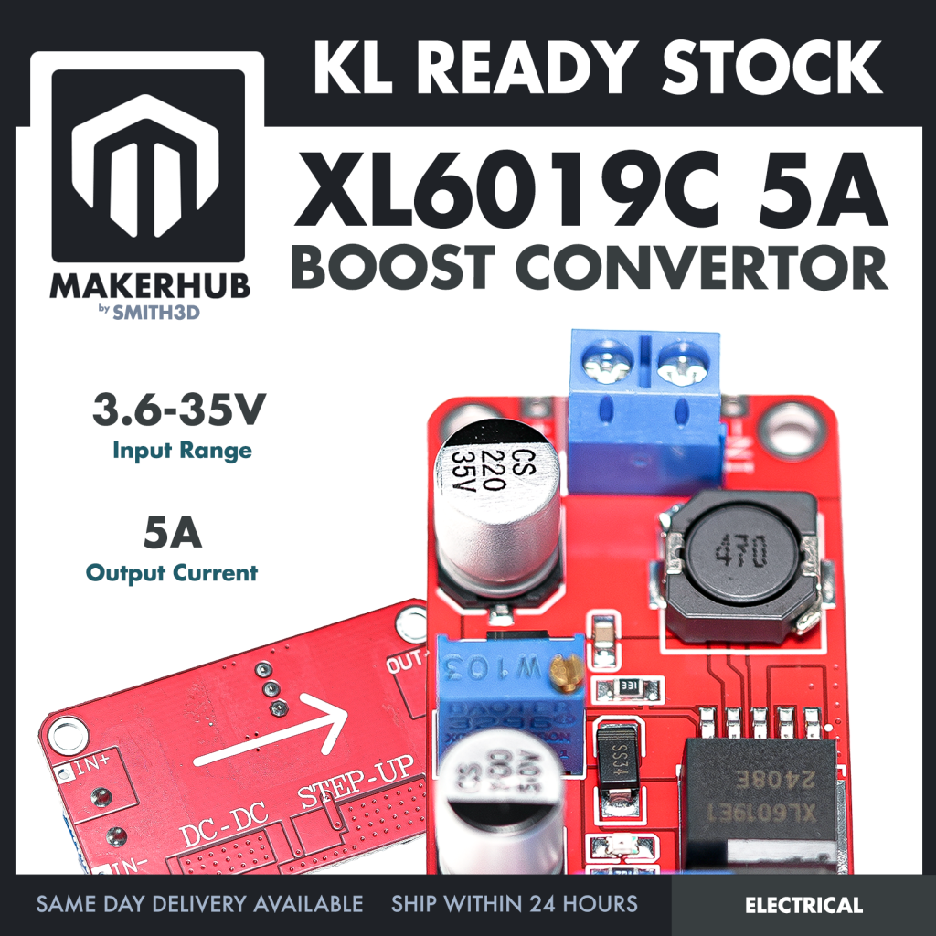 XL6019C DC-DC Boost Converter Module 5A Step Up Power Supply Adjustable 5-35V Output Voltage Regulator - MakerHub Malaysia: Robotic and Electronic Supplies