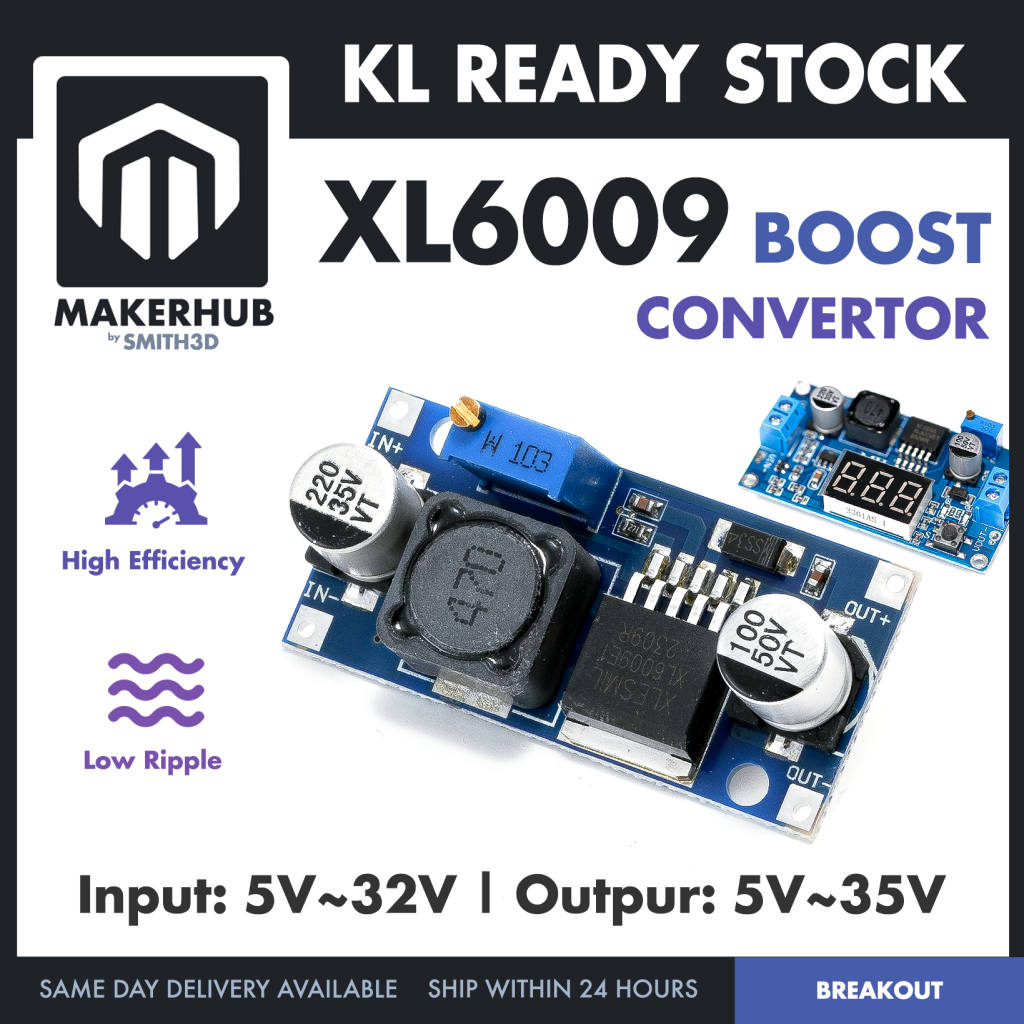 XL6009 Adjustable Step Up Converter Boost Converter Module XL6009E / XL6009D Display - MakerHub Malaysia: Robotic and Electronic Supplies
