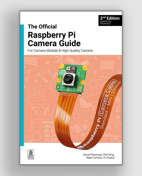 Officiel Raspberry Pi Camera Guide 2nd edition